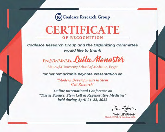 Figure 6: Keynote Certificate of recognition awarded to Prof. Laila M. Montaser from Online International Conference on Tissue Science, Stem Cell & Regenerative Medicine 2022, and April 21-22.